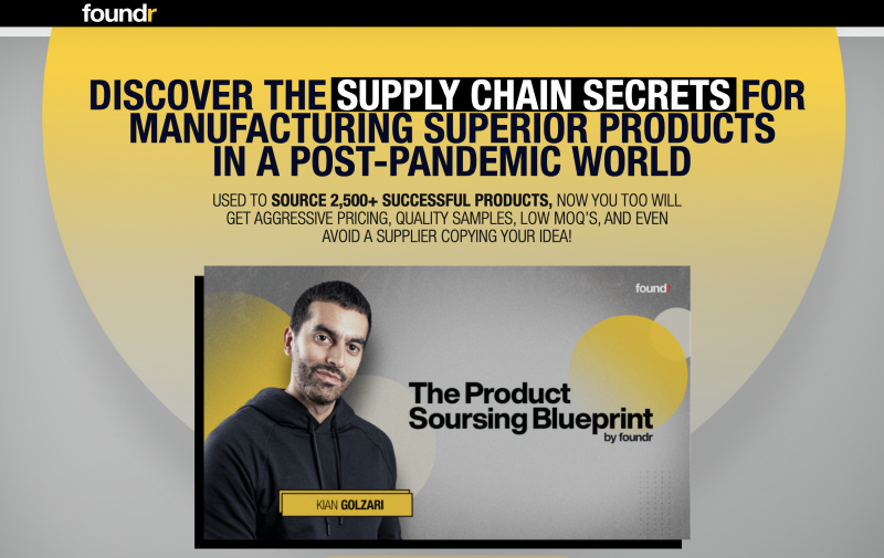 Kian Golzari (Foundr) – The Product Sourcing Blueprint