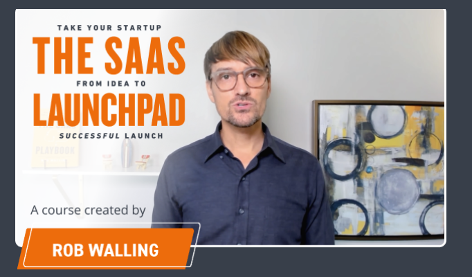 Rob Walling – The SaaS Launchpad
